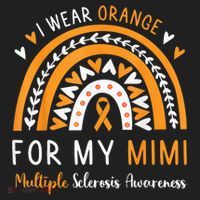 Multiple Sclerosis Awareness I Wear Orange For My Mimi Beanie thumb 2