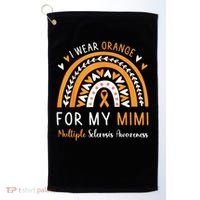 Multiple Sclerosis Awareness I Wear Orange For My Mimi Golf Towel thumb 0