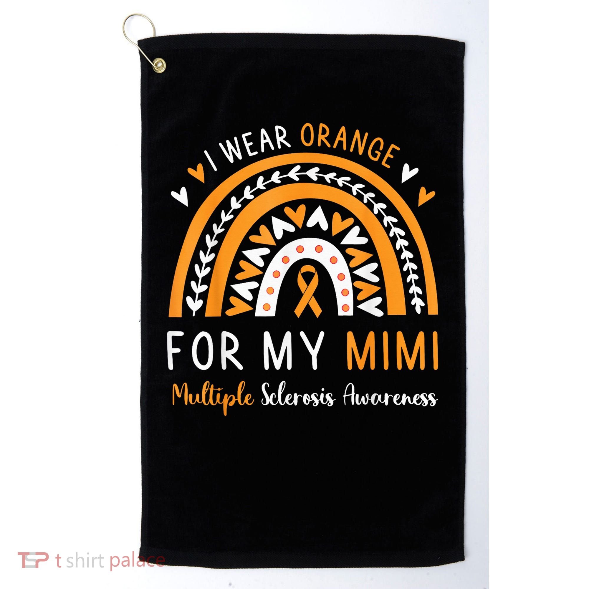 Multiple Sclerosis Awareness I Wear Orange For My Mimi Golf Towel