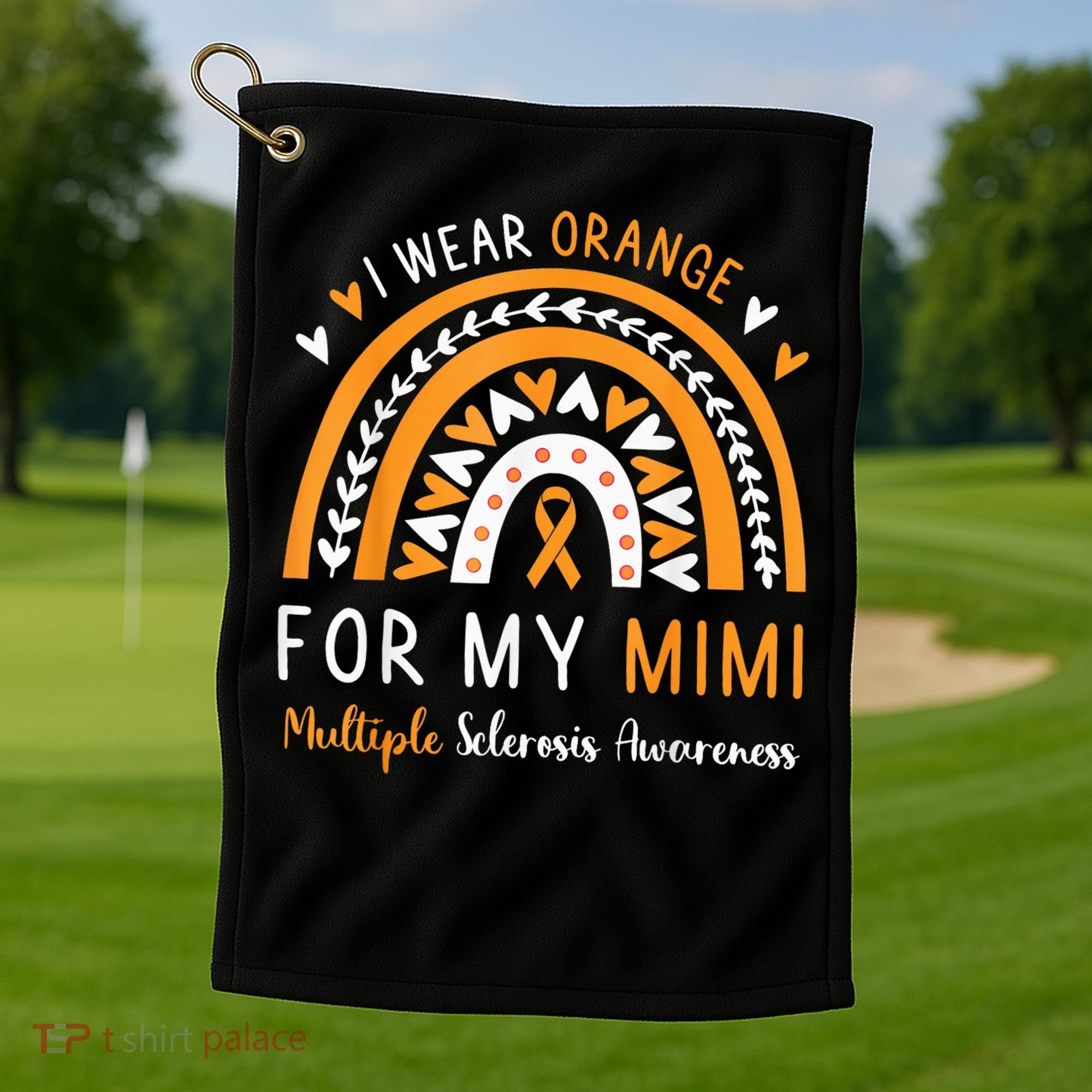 Multiple Sclerosis Awareness I Wear Orange For My Mimi Golf Towel