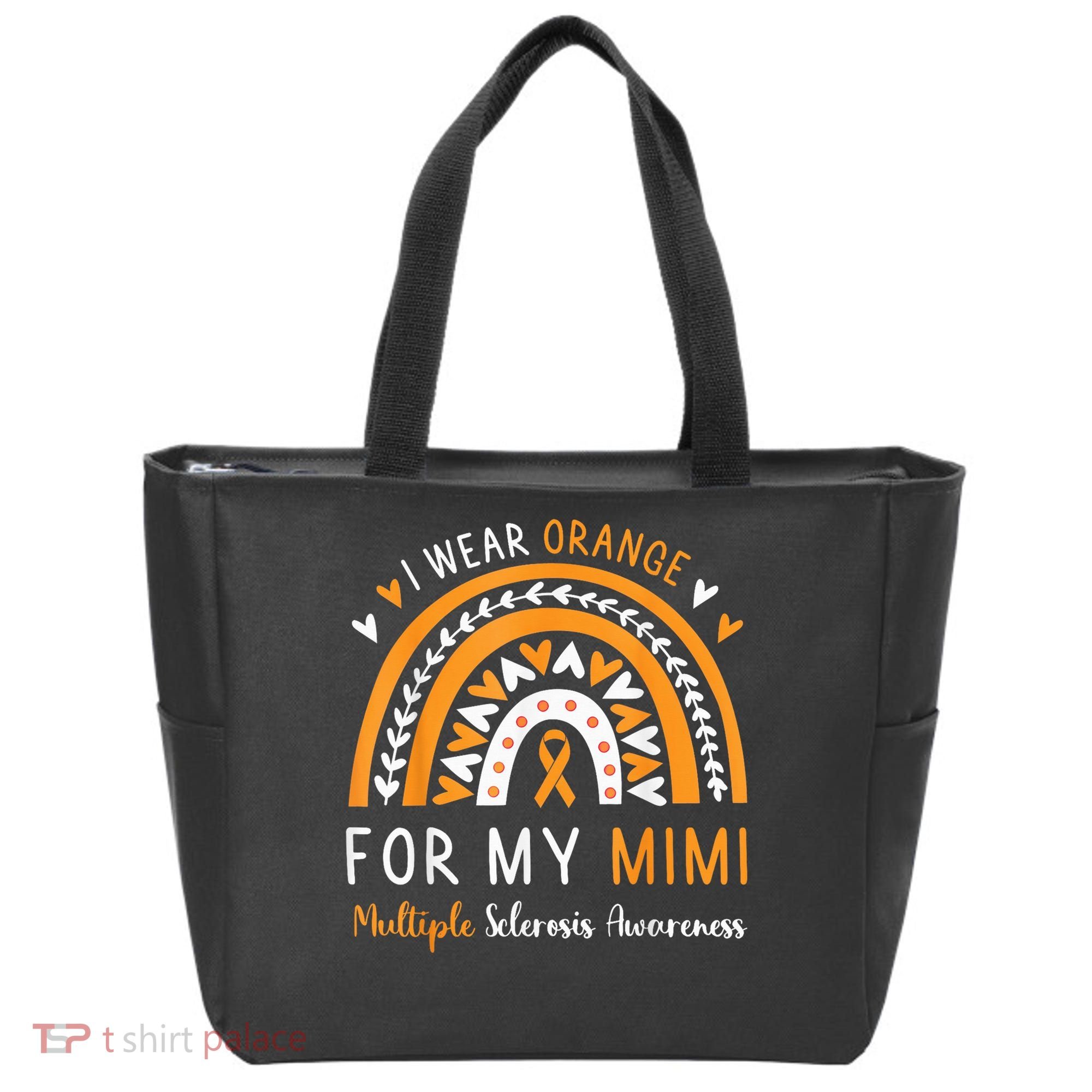 Multiple Sclerosis Awareness I Wear Orange For My Mimi Tote Bag