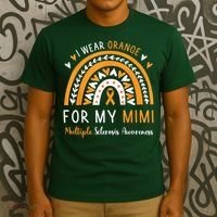 Multiple Sclerosis Awareness I Wear Orange For My Mimi T-Shirt thumb 3