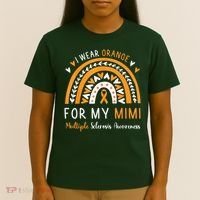 Multiple Sclerosis Awareness I Wear Orange For My Mimi T-Shirt thumb 4