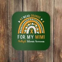 Multiple Sclerosis Awareness I Wear Orange For My Mimi Coaster thumb 0