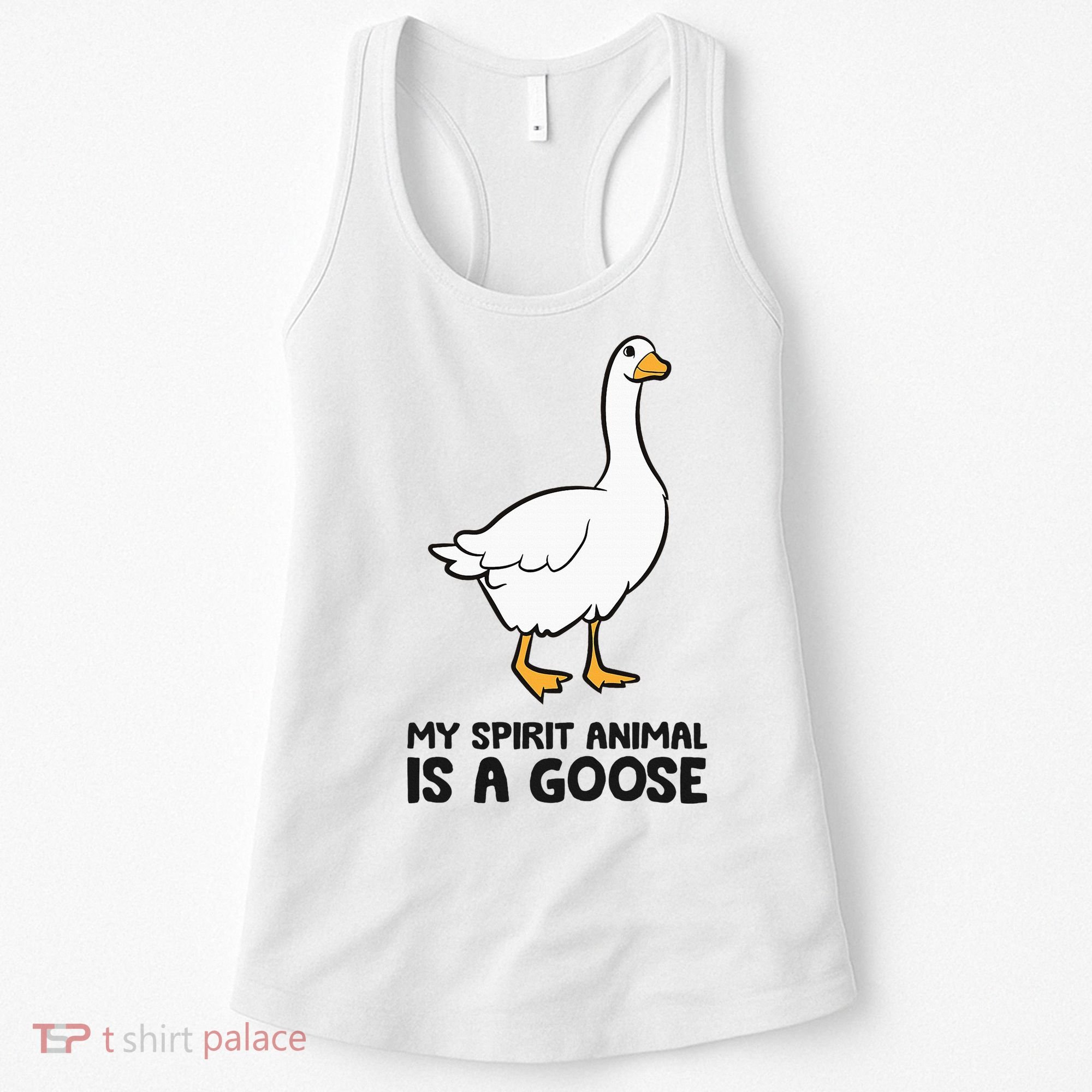 My Spirit Animal Is A Goose Women's Tank Top