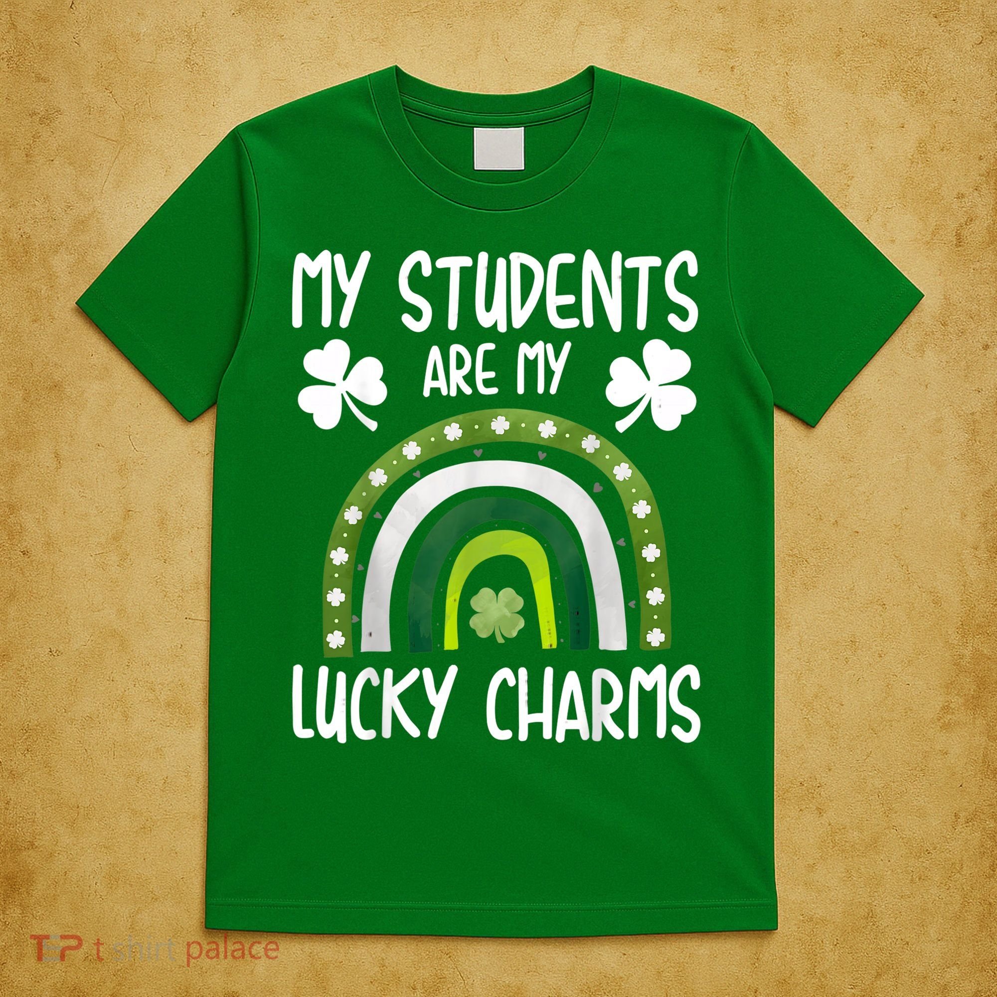 My Students Are My Lucky Charms Teacher St Patricks Day T-Shirt