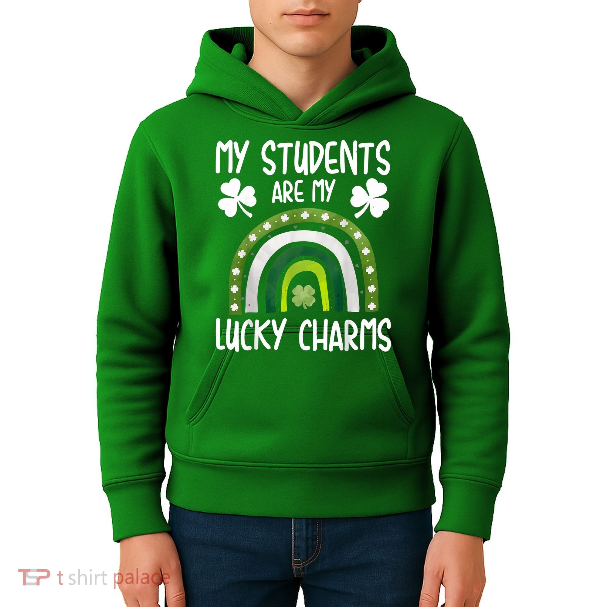 My Students Are My Lucky Charms Teacher St Patricks Day Kids Hoodie