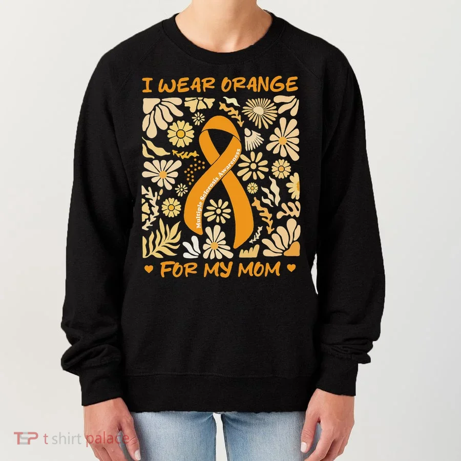 Multiple Sclerosis Awareness I Wear Orange Women's Sweatshirt