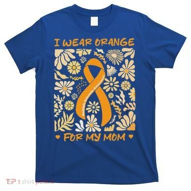 Multiple Sclerosis Awareness I Wear Orange T-Shirt