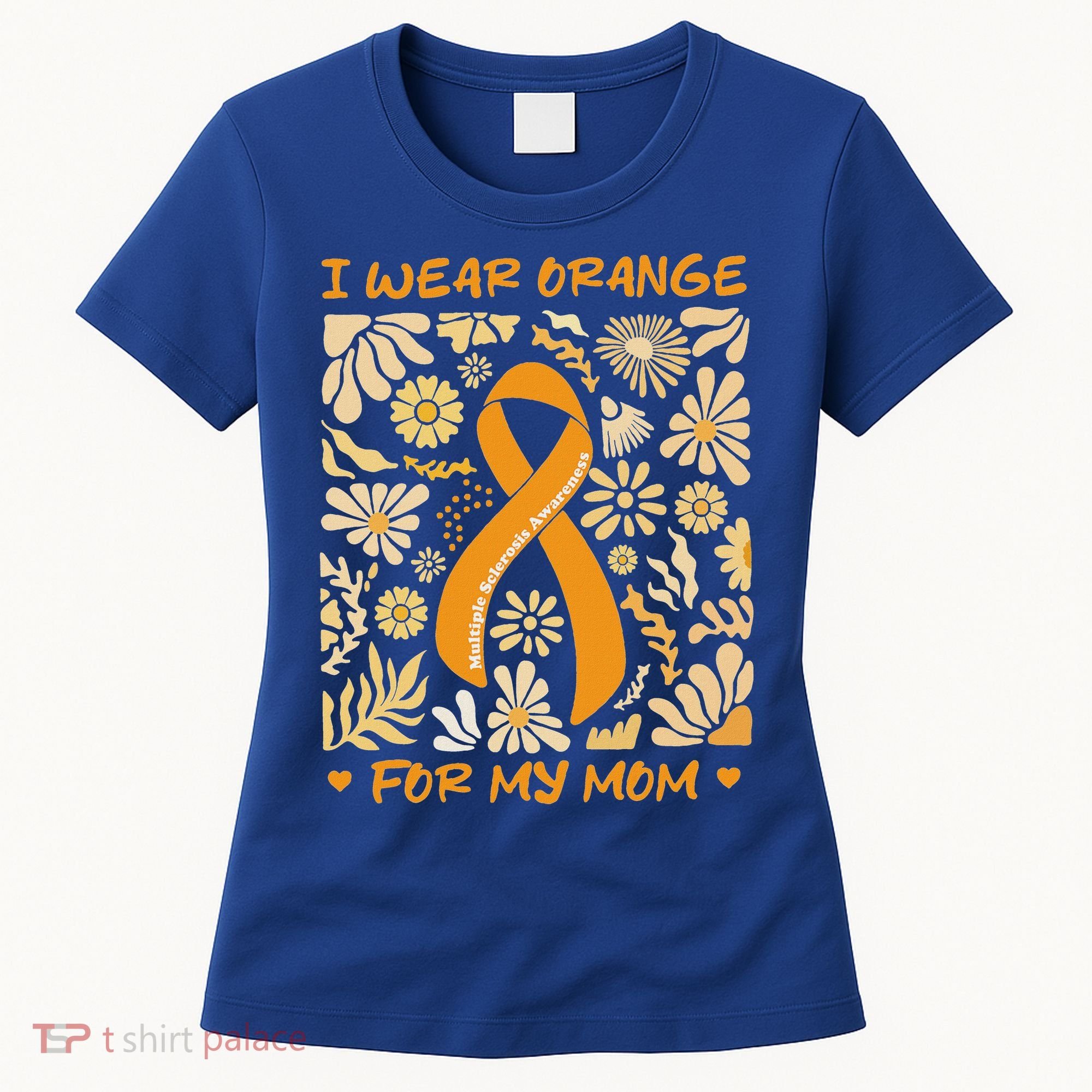Multiple Sclerosis Awareness I Wear Orange Women's T-Shirt