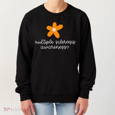 Multiple Sclerosis Awareness Women's Sweatshirt