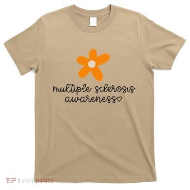 Multiple Sclerosis Awareness T-Shirt