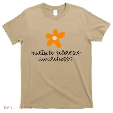 Multiple Sclerosis Awareness T-Shirt