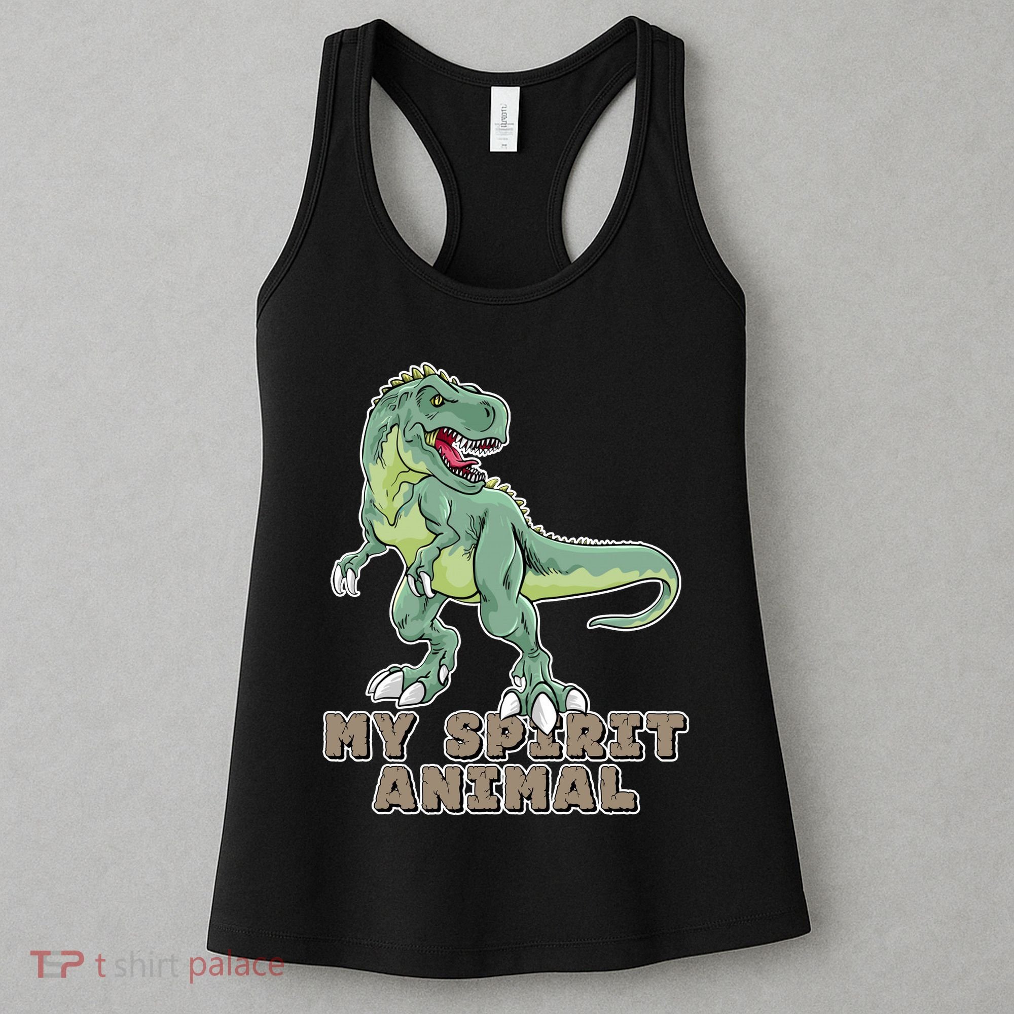 My Spirit Animal Is A T Rex Women's Tank Top