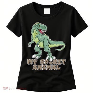 My Spirit Animal Is A T Rex Women's T-Shirt