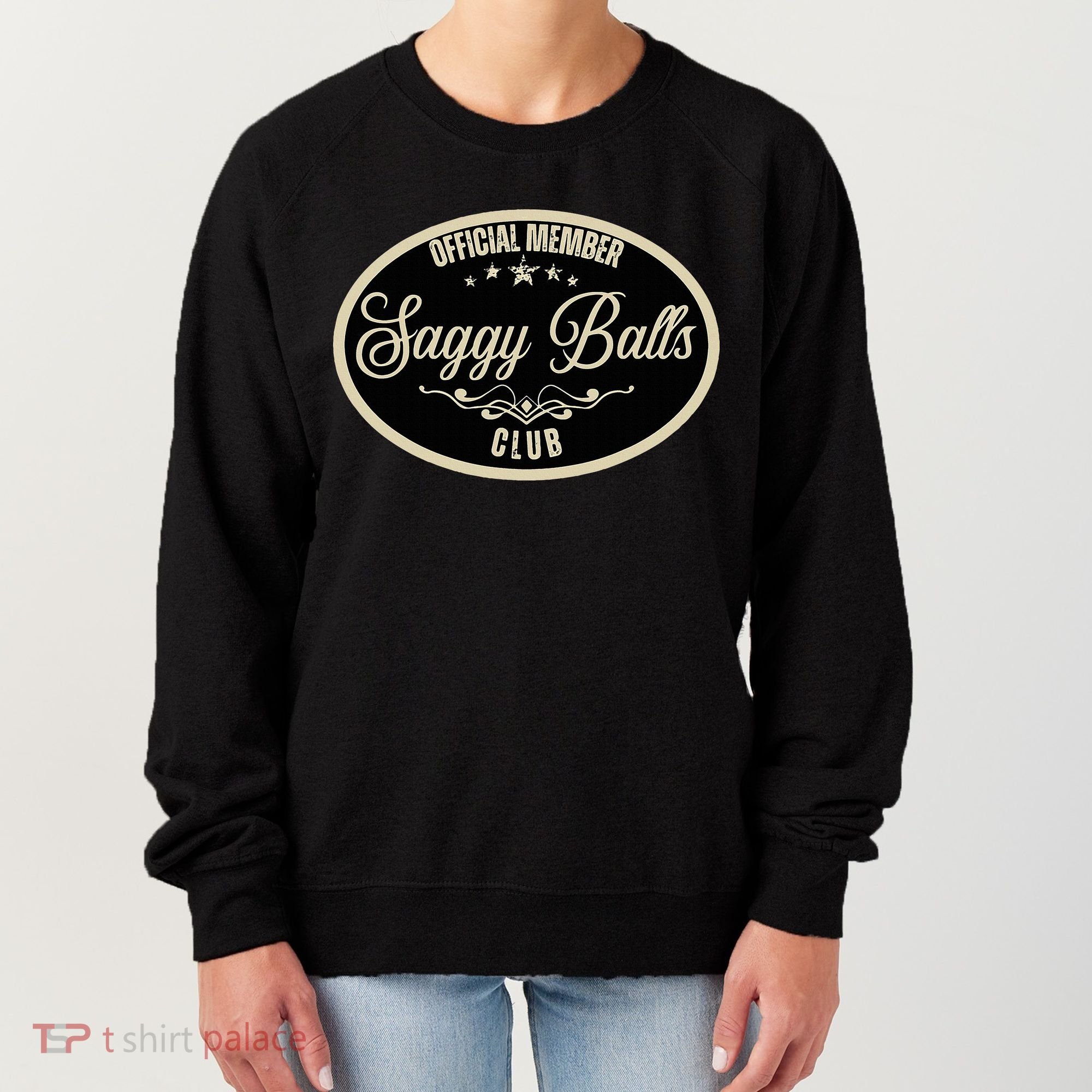 Member Saggy Balls Club Old People Women's Sweatshirt