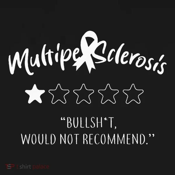 Multiple Sclerosis Bullshit Would Not Recommend Doggie Tank