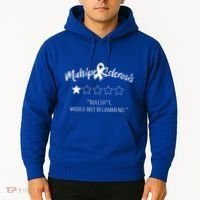 Multiple Sclerosis Bullshit Would Not Recommend Hoodie thumb 2