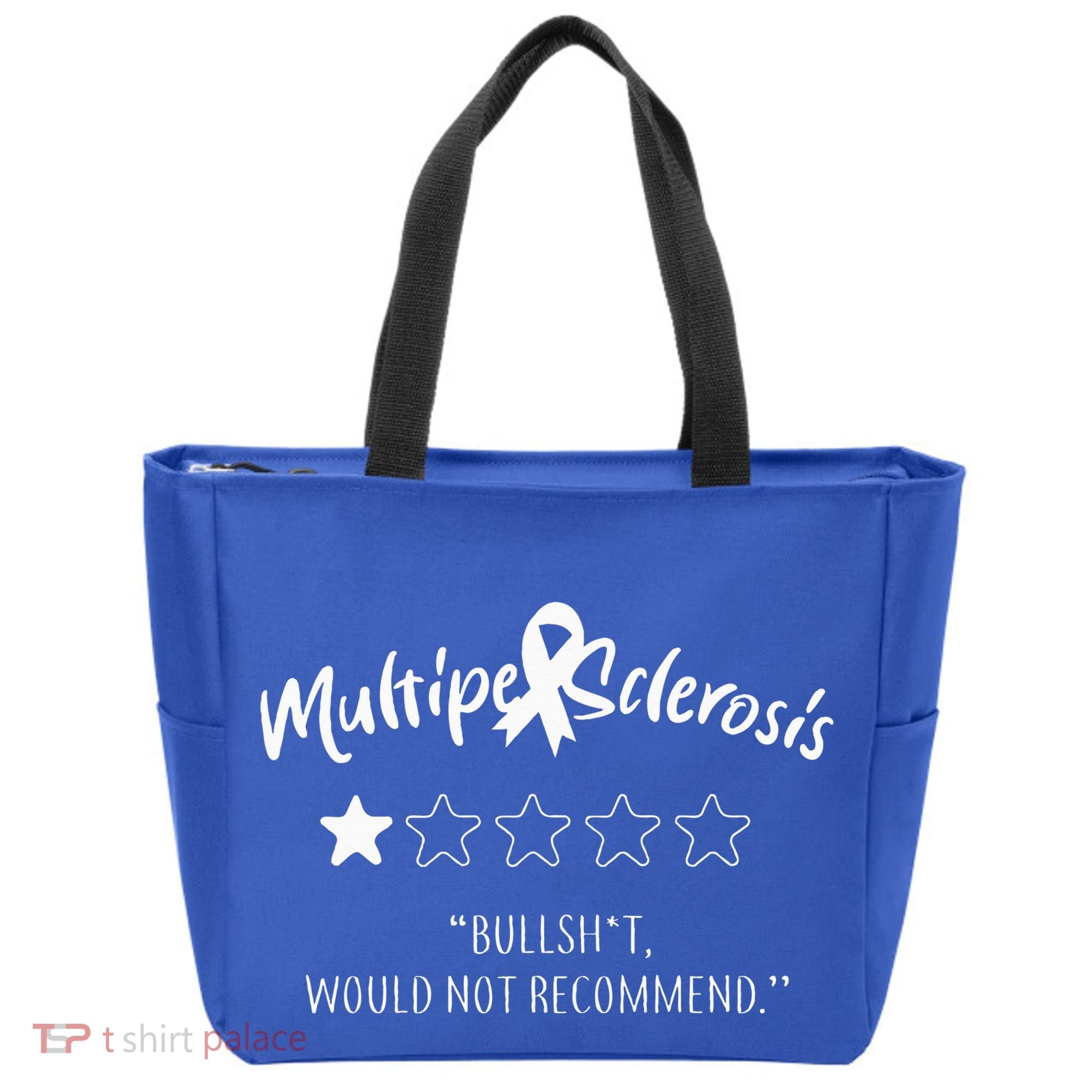 Multiple Sclerosis Bullshit Would Not Recommend Tote Bag