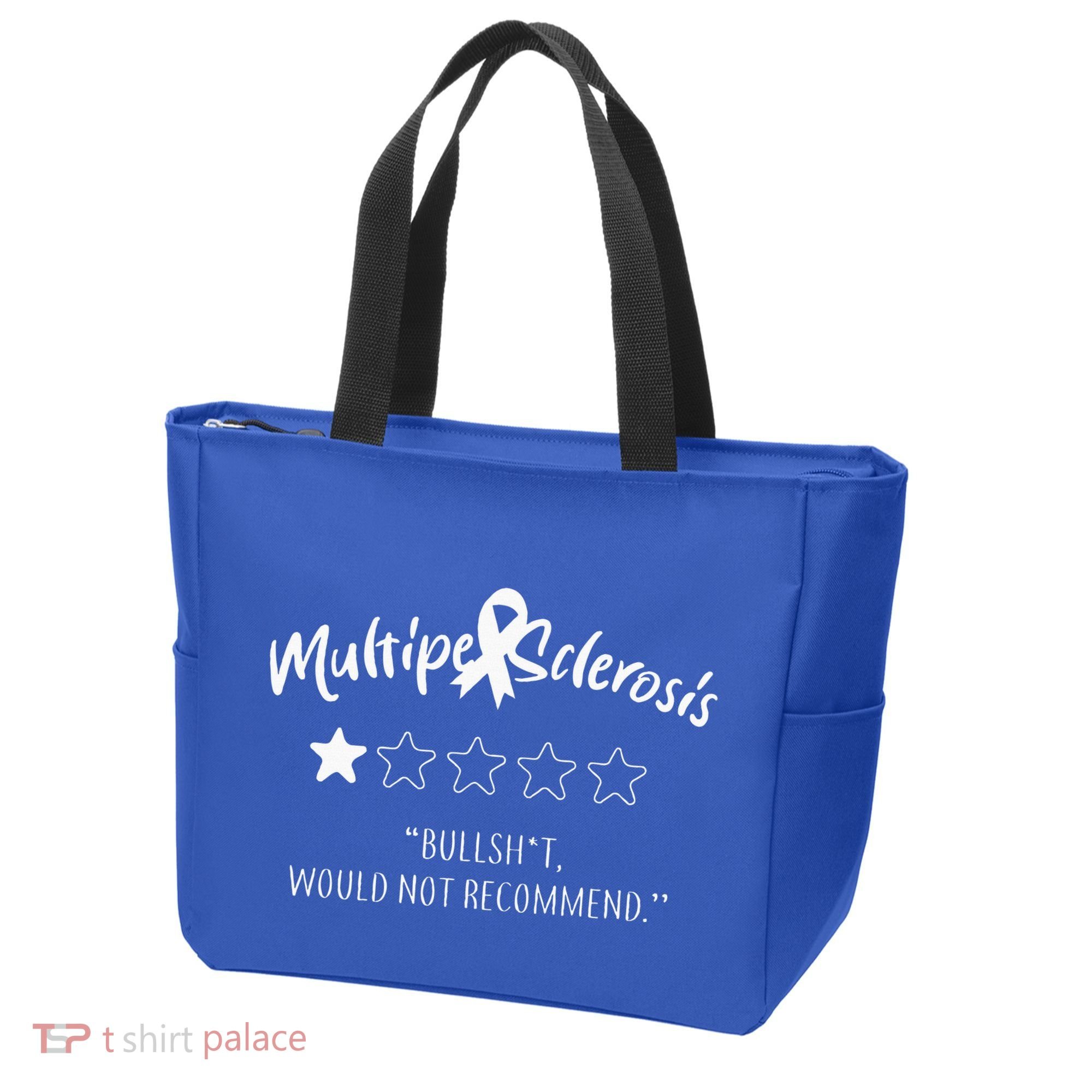 Multiple Sclerosis Bullshit Would Not Recommend Tote Bag