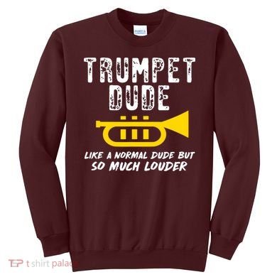 Marching School Band Funny Trumpet Sweatshirt