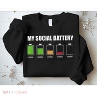 My Social Battery Low Energy Anti Social Gift Sweatshirt thumb 2