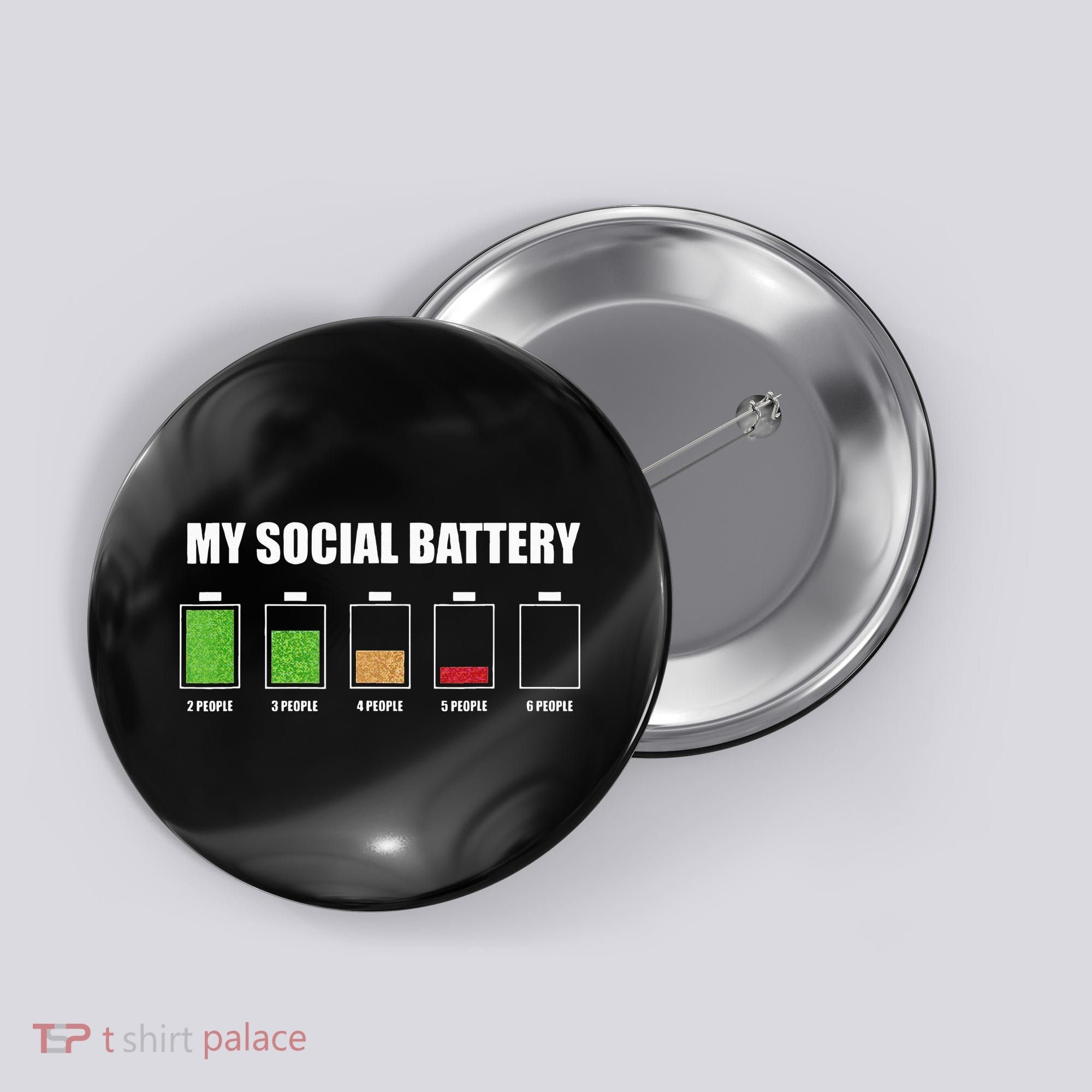 My Social Battery Low Energy Anti Social Gift Button