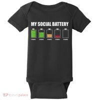 My Social Battery Low Energy Anti Social Gift Baby Bodysuit thumb 0