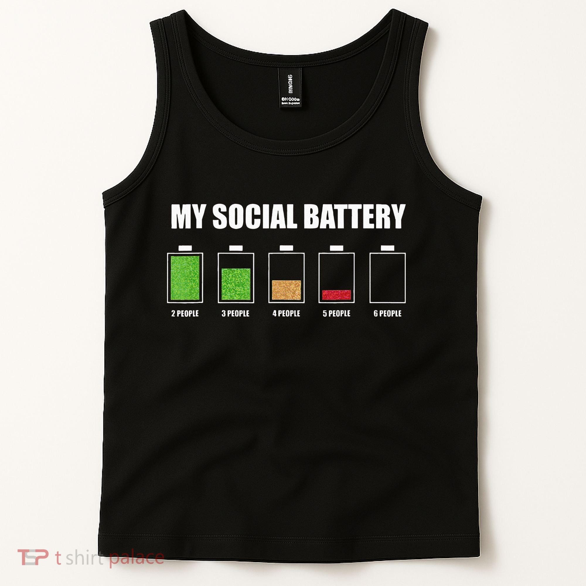My Social Battery Low Energy Anti Social Gift Tank Top