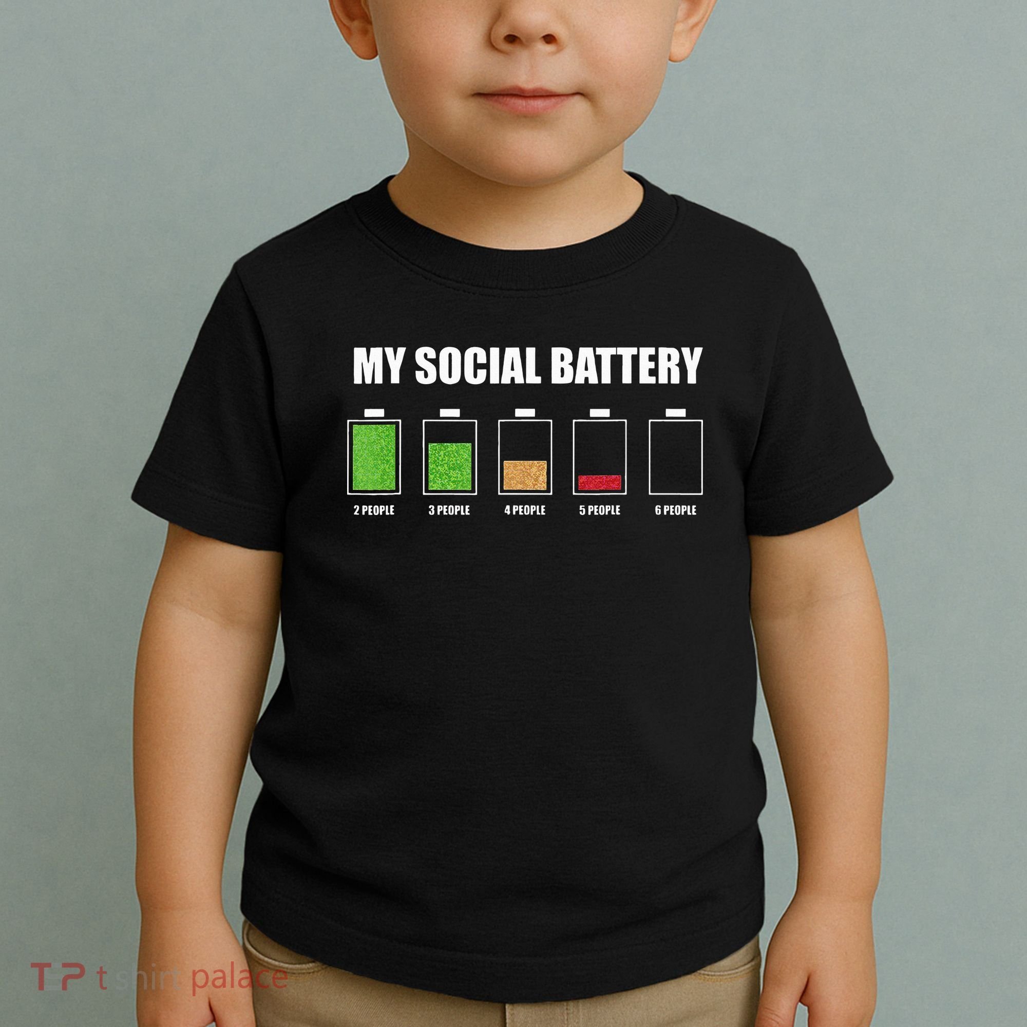 My Social Battery Low Energy Anti Social Gift Toddler T-Shirt