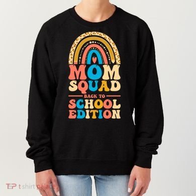 Mom Squad Back To School Edition Gift Women's Sweatshirt