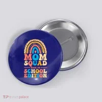 Mom Squad Back To School Edition Gift Button thumb 0