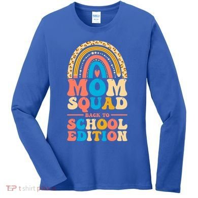 Mom Squad Back To School Edition Gift Women's Long Sleeve Shirt