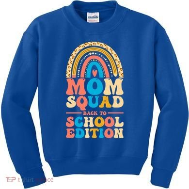 Mom Squad Back To School Edition Gift Kids Sweatshirt