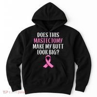 Mastectomy Survivor Breast Cancer Awareness Women Funny Gift Hoodie thumb 0