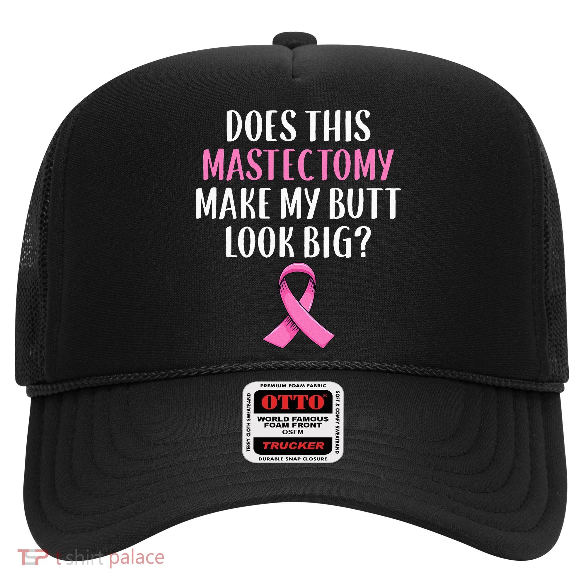 Mastectomy Survivor Breast Cancer Awareness Women Funny Gift Hat