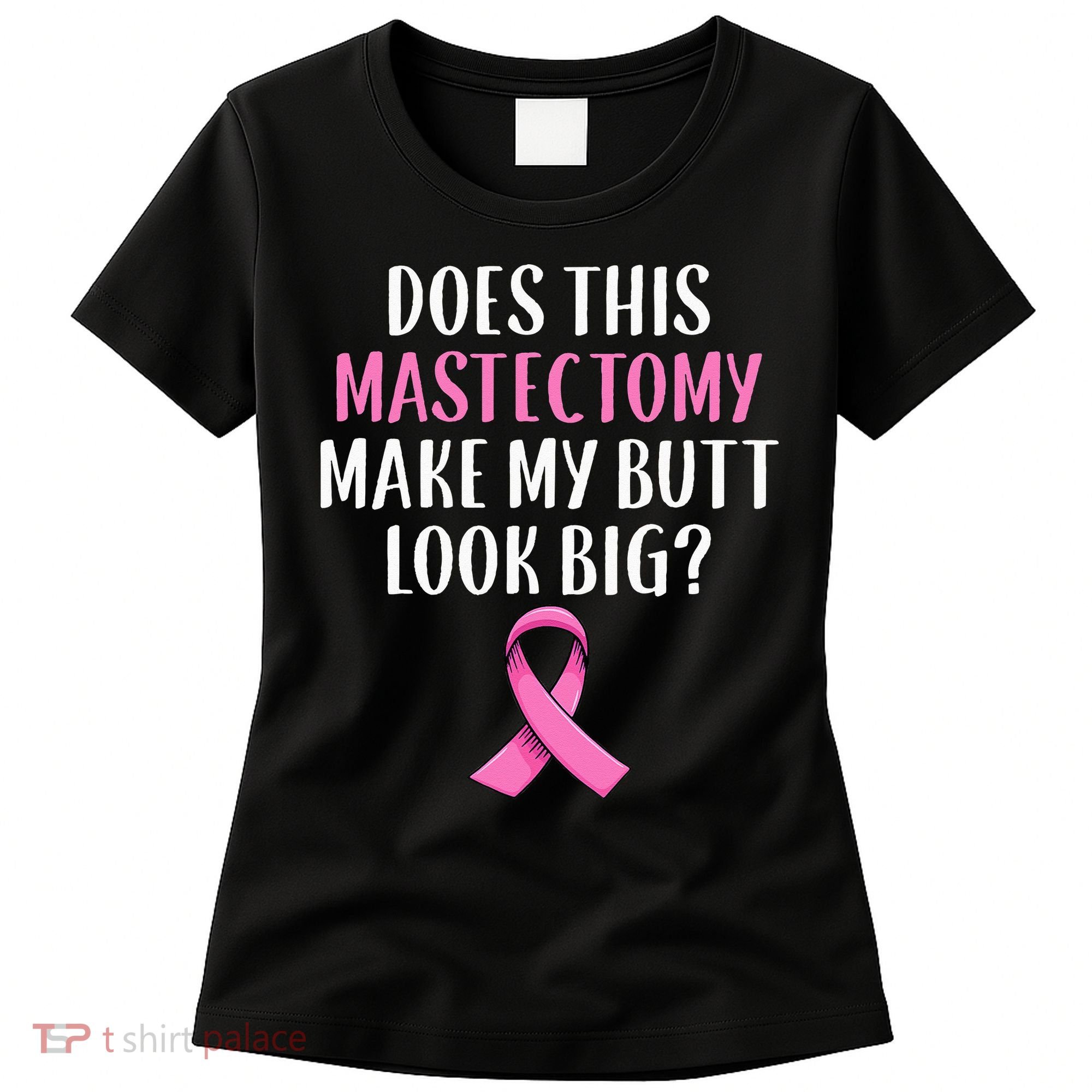 Mastectomy Survivor Breast Cancer Awareness Women Funny Gift Women's T-Shirt