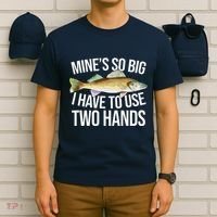 MineS So Big I Have To Walleye Pike Funny Fishing Gifts T-Shirt thumb 6