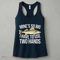 MineS So Big I Have To Walleye Pike Funny Fishing Gifts Women's Tank Top thumb 3