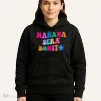 Manana Sera Bonito Words On Back Aesthetic Trendy Clothing Hoodie thumb 5