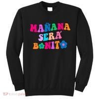 Manana Sera Bonito Words On Back Aesthetic Trendy Clothing Sweatshirt thumb 0