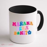 Manana Sera Bonito Words On Back Aesthetic Trendy Clothing Coffee Mug thumb 1