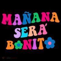 Manana Sera Bonito Words On Back Aesthetic Trendy Clothing Coffee Mug thumb 5