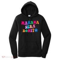 Manana Sera Bonito Words On Back Aesthetic Trendy Clothing Women's Hoodie thumb 0
