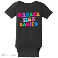 Manana Sera Bonito Words On Back Aesthetic Trendy Clothing Baby Bodysuit thumb 0