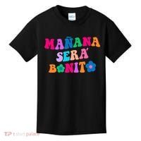 Manana Sera Bonito Words On Back Aesthetic Trendy Clothing Kids T-Shirt thumb 0