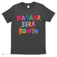 Manana Sera Bonito Colorful Festive T-Shirt thumb 0