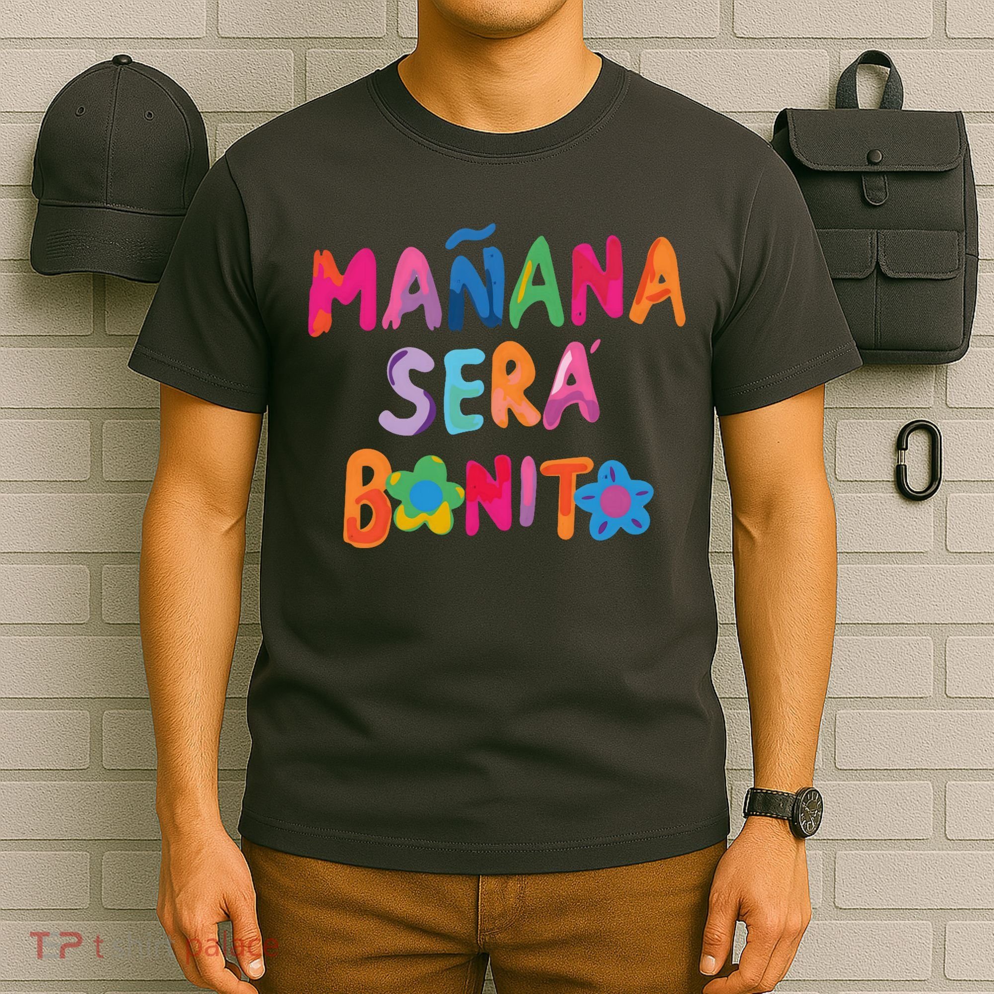 Manana Sera Bonito Colorful Festive T-Shirt