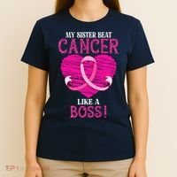 My Sister Beat Breast Cancer Pink Ribbon Survivor Awareness T-Shirt thumb 4