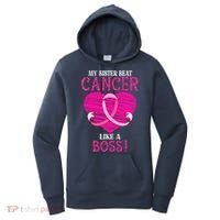 My Sister Beat Breast Cancer Pink Ribbon Survivor Awareness Women's Hoodie thumb 0